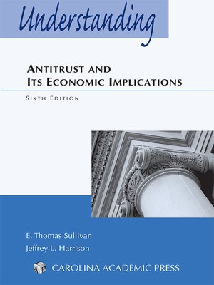 cover image of Understanding Antitrust and Its Economic Implications